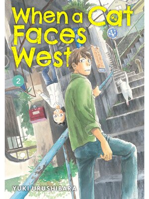 cover image of When a Cat Faces West, Volume 2